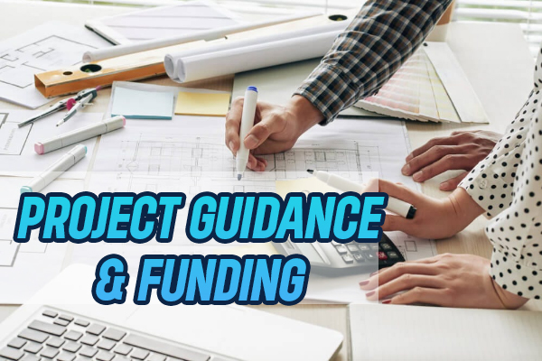 Project Guidance & Funding